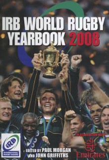 The Irb World Rugby Yearbook - Paul Morgan