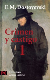 Crimen y castigo / Crime and Punishment (Literatura / Literature) - Fyodor Dostoyevsky