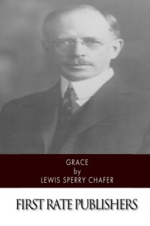 Grace - Lewis Sperry Chafer