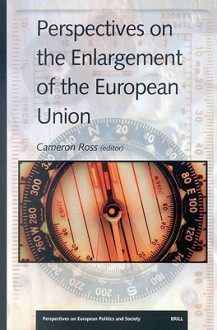 Perspectives on the Enlargement of the European Union - Cameron Ross