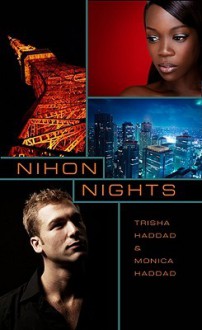 Nihon Nights - Trisha Haddad, Monica Haddad