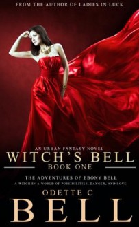 Witch's Bell Book One - Odette C. Bell