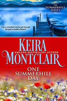 One Summerhill Day - Keira Montclair, Angela Polidoro