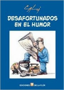 Desafortunados En El Humor - Caloi