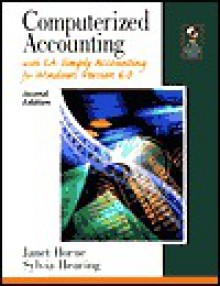 Computerized Accounting with CA-Simply Accounting for Windows Version 5.0 [With CDROM] - Sylvia Hearing