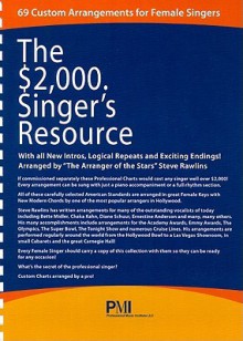 The $2,000. Singer's Resource: 69 Custom Vocal Arrangements for Females - John L. Haag