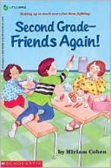 Second Grade-Friends Again! - Miriam Cohen, Diane Palmisciano