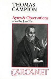 Ayres & Observations - Thomas Campion, Joan Hart