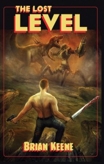 The Lost Level - Brian Keene