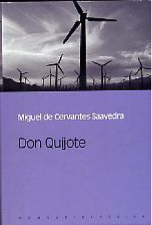 Don Quijote (Eesti Päevalehe romaaniklassika, #28) - Miguel de Cervantes Saavedra, Aita Kurfeldt, Johannes Semper