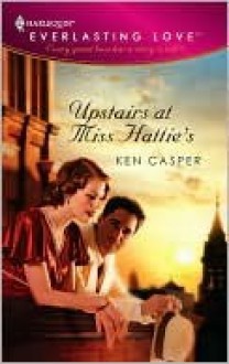 Upstairs at Miss Hattie's - Ken Casper