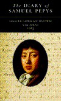 The Diary of Samuel Pepys, Vol 6: 1665 - Samuel Pepys