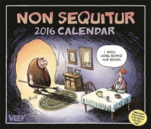 Non Sequitur 2016 Day-to-Day Calendar - Wiley Miller