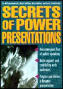 Secrets of Power Presentations - William D. Hendricks, Recie Mobley, Kristy Steinbrecher