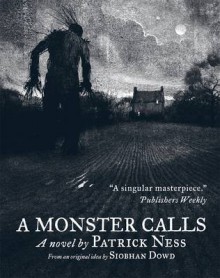 A Monster Calls - Patrick Ness, Jim Kay