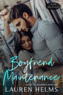 Boyfriend Maintenance (425 Madison #5) - Lauren Helms