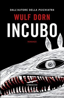 Incubo (Italian Edition) - Wulf Dorn, Alessandra Petrelli