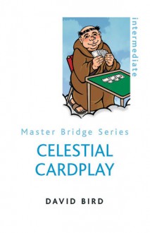 Celestial Cardplay - David Bird