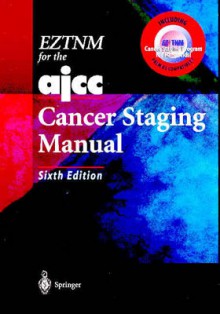 Eztnm for the Ajcc Cancer Staging Manual - Frederick L. Greene