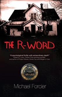 The R Word by MIchael Forcier (2015-10-08) - MIchael Forcier