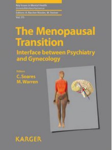 Menopausal Transition - Claudio Soares, M. Steiner, Anita Riecher-Rössler, Michelle Warren