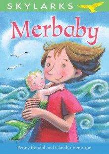 Merbaby - Penny Kendal, Claudia Venturini