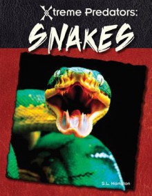 Snakes - Sue L. Hamilton