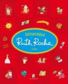 Almanaque Ruth Rocha - Ruth Rocha