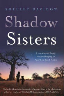 Shadow Sisters - Shelley Davidow