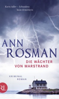 Die Wächter von Marstrand - Ann Rosman, Katrin Frey