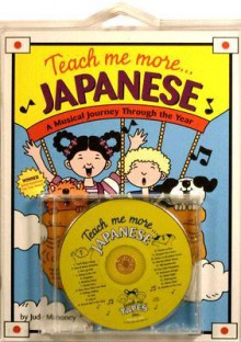 Teach Me More Japanese: A Musical Journey Through the Year - Judy Mahoney