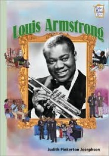 Louis Armstrong (History Maker Bios) - Judith Josephson