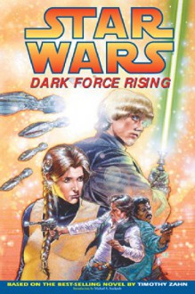 Dark Force Rising - Michael A. Stackpole, Mike Baron, Kevin Nowlan, Terry Dodson