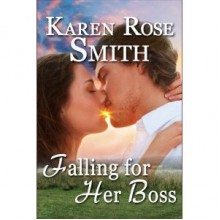 Falling For Her Boss - Karen Rose Smith