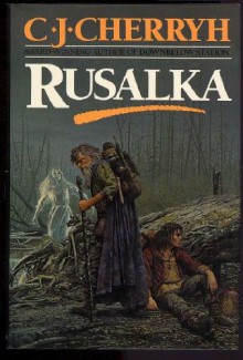 Rusalka - C.J. Cherryh