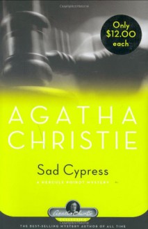 Sad Cypress (Hercule Poirot, #21) - Agatha Christie