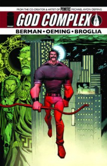 GOD COMPLEX COMPLETE COLLECTION TP - Daniel Berman, Michael Avon Oeming, John Broglia