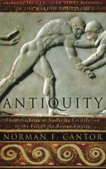 Antiquity - Norman F. Cantor