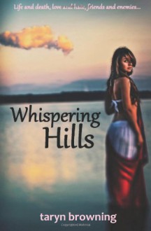 Whispering Hills - Taryn Browning