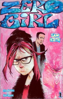 Zero Girl - Sam Kieth