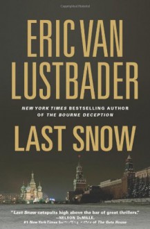 Last Snow - Eric Van Lustbader