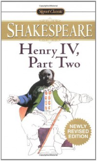 Henry IV, Part 2 - Sylvan Barnet, Norman Norwood Holland, William Shakespeare