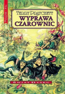 Wyprawa czarownic (Świat Dysku, #12) - Piotr W. Cholewa, Terry Pratchett