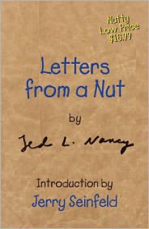 Letters from a Nut - Ted L. Nancy, Jerry Seinfeld