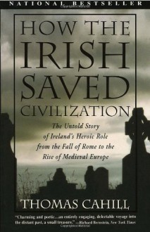 How the Irish Saved Civilization (Audio) - Thomas Cahill, Donal Donnelly