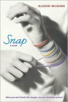 Snap - Alison McGhee