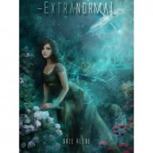 ExtraNormal (ExtraNormal, #1) - Suze Reese