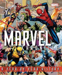 Marvel Chronicle - Matthew K. Manning, Tom Brevoort, Peter Sanderson, Tom DeFalco