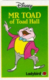 Mr. Toad of Toad Hall - Walt Disney Company