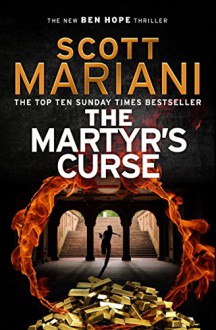 The Martyr's Curse (Ben Hope) - Scott Mariani